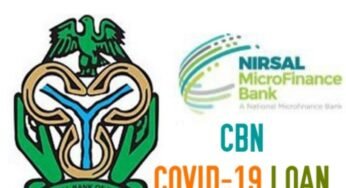 CBN Adds 50bn For NIRSAL Loan, See How To Apply And Requirements Needed