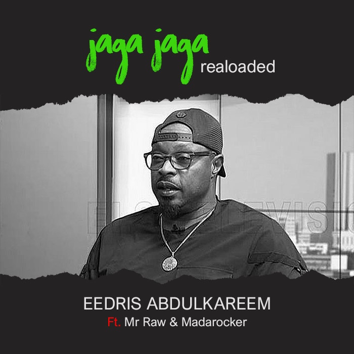 Jaga Jaga Reloaded By Eedris Abdulkareem
