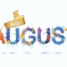Happy New Month Of August Messages
