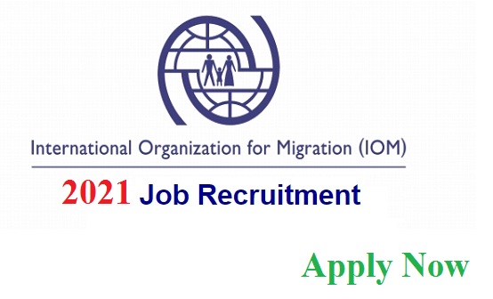 IOM Recruitment 2021