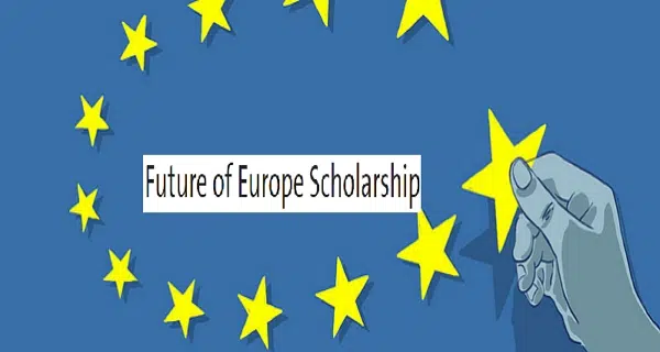 Future of Europe Fully Funded Scholarship