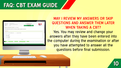 13. MAY I REVIEW MY ANSWERS OR SKIP  QUESTIONS AND ANSWER THEM LATER WHEN TAKING A CBT?