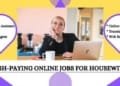 Paying Online Jobs For Housewives