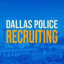  Dallas Police Department Recruitment 2022