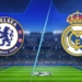 Livestream Chelsea vs Real Madrid
