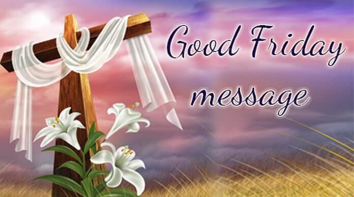 Good Friday Messages