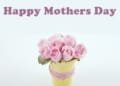 Mothers Day 2022 Messages