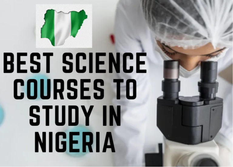 Best Science Courses to Study in Nigeria 2022