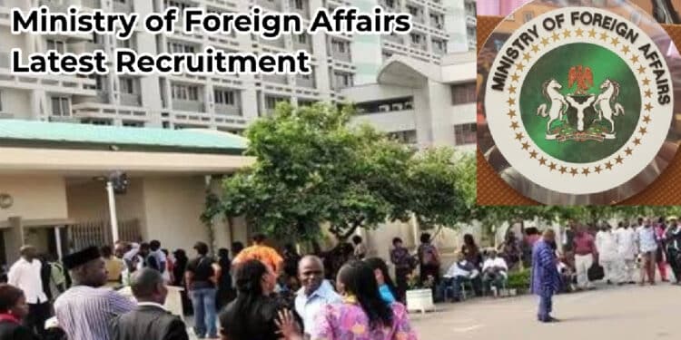Federal Ministry of Foreign Affairs Recruitment 2022