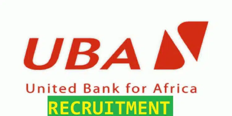 UBA Recruitment 2022