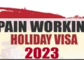 Spain Working Holiday Visa 2023