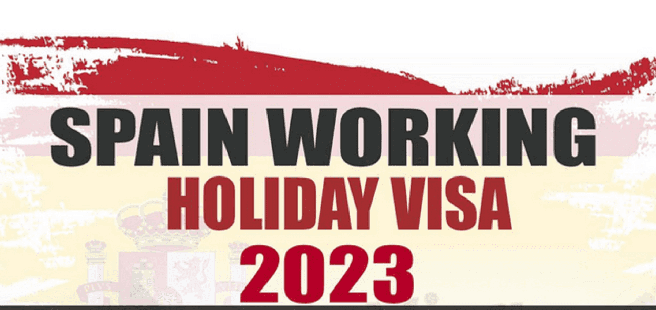 Spain Working Holiday Visa 2023