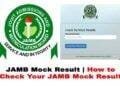JAMB Mock Result Checking Portal 2023