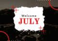 Happy New Month of July 2023 Messages