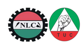 NLC, TUC Meet Monday To Consider FG 11th-Hour Proposals To Avert Strike