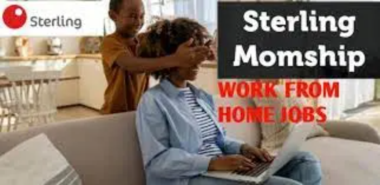 Sterling Bank Recruitment for Stay-at-Home Moms