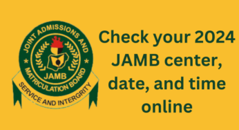 How To Check Your 2024 JAMB Exam Centre, Date, And Time Online