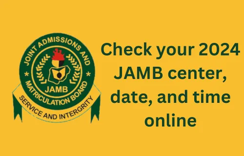 2024 JAMB Exam centre