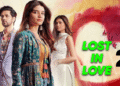 Lost In Love Teasers April 2024