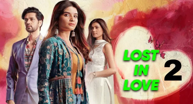 Lost In Love Teasers April 2024