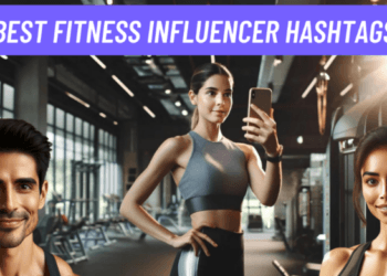 Fitness Influencer Hashtags