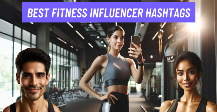 Fitness Influencer Hashtags