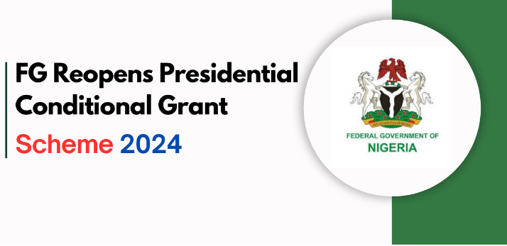 Presidential Conditional Grant Scheme