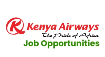 APPLY For Kenya Airways Recruitment 2024/2025 Application Form, Vacancies, Qualifications