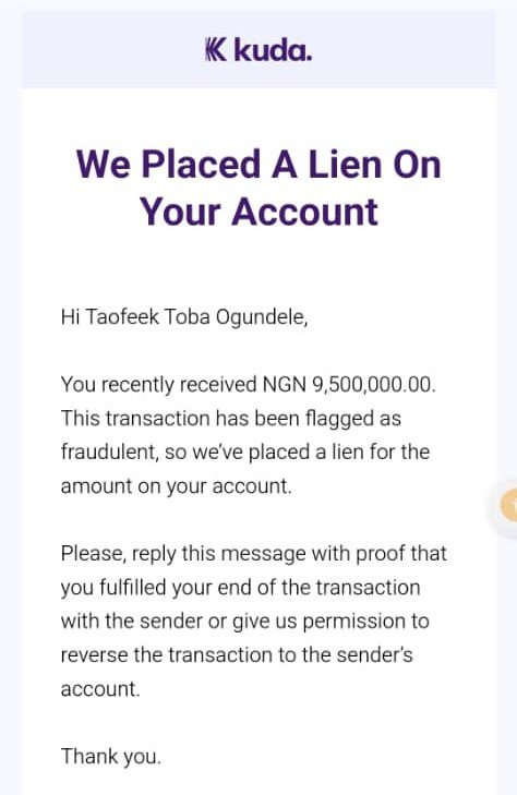 

Kuda’s notification of a lien on Taofeek’s account.