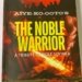 The Noble Warrior