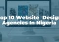 Top 10 Website Design Agencies in Nigeria